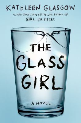 The glass girl : a novel