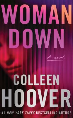 Woman down : a novel /